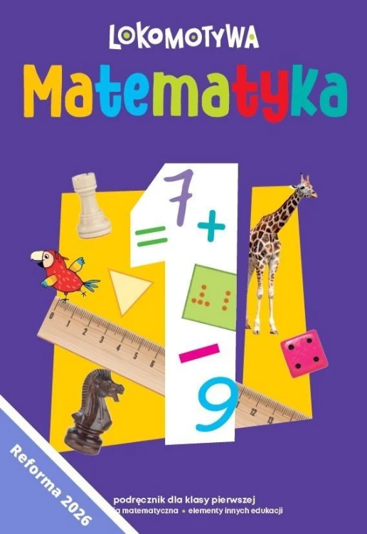 Lokomotywa 1 Matematyka podręcznik kl.1 w.2026