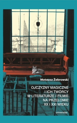 Ojczyzny magiczne i ich twórcy w literaturze...