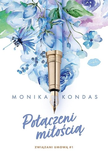 Połączeni miłością T.1 Związani umową