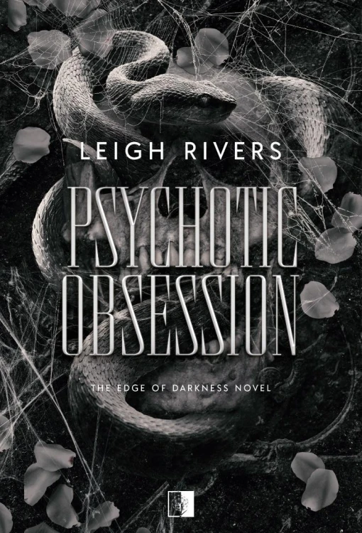 The Edge of Darkness Novel. Psychotic Obsession