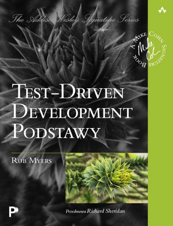 Test-Driven Development. Podstawy, Rob Myers