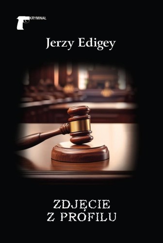 Zdjęcie z profilu, Jerzy Edigey