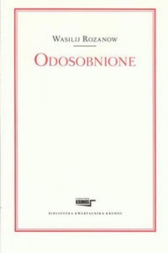 Odosobnione, Wasilij Rozanow