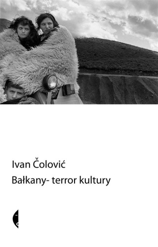 Bałkany - terror kultury, Ivan Čolović
