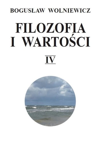 Filozofia i wartości T.4, Bogusław Wolniewicz