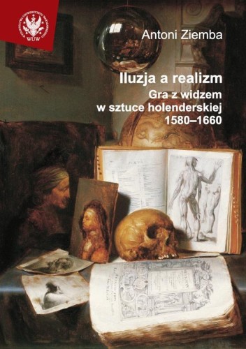 Iluzja a realizm, Antoni Ziemba