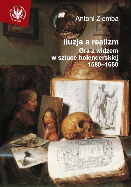 Iluzja a realizm, Antoni Ziemba