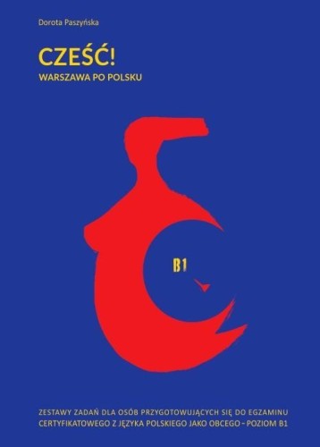 Cześć! Warszawa po polsku, Dorota Paszyńska