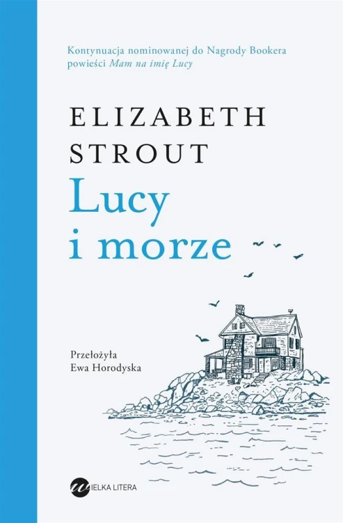 Lucy i morze, Elizabeth Strout, Ewa Horodyska