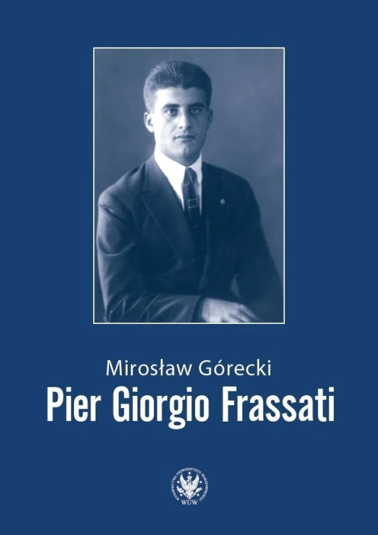Pier Giorgio Frassati, Mirosław Górecki