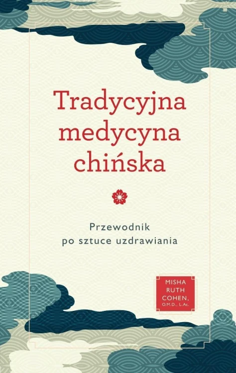 Tradycyjna medycyna chińska, Misha Ruth Cohen