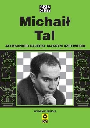 Michaił Tal w.2, Aleksander Rajecki