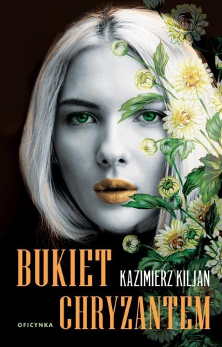 Bukiet chryzantem, Kazimierz Kiljan
