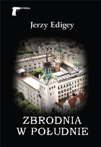 Zbrodnia w południe, Jerzy Edigey
