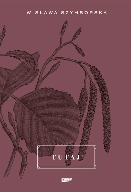 Tutaj w.2022, Wisława Szymborska