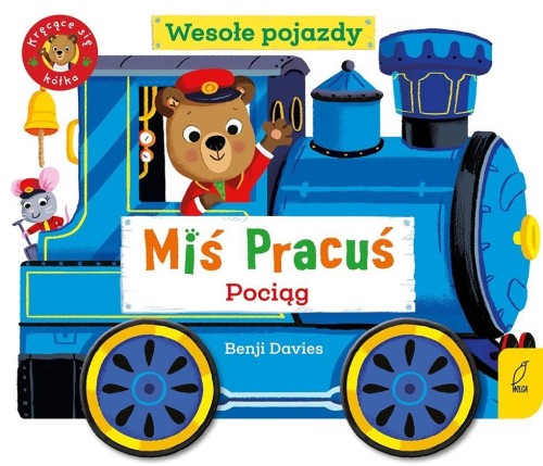 Miś Pracuś. Wesołe pojazdy. Pociąg, Benji Davies