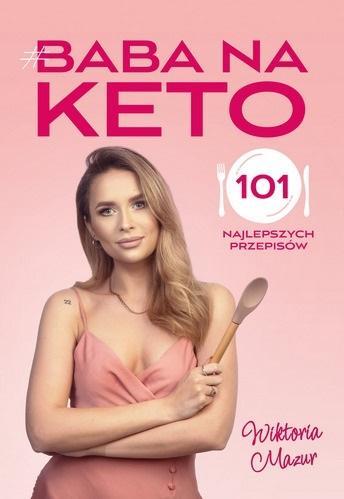 Baba na keto, Wiktoria Mazur