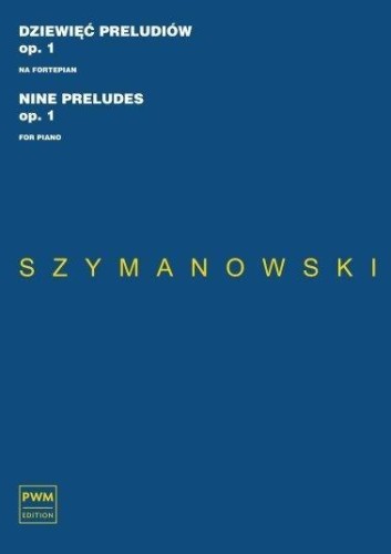 9 preludiów, Karol Szymanowski