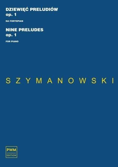 9 preludiów, Karol Szymanowski