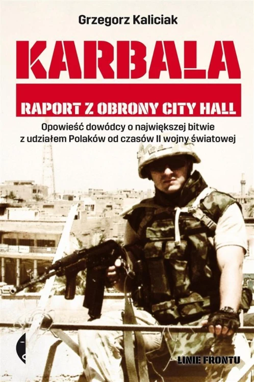 Karbala, Grzegorz Kaliciak