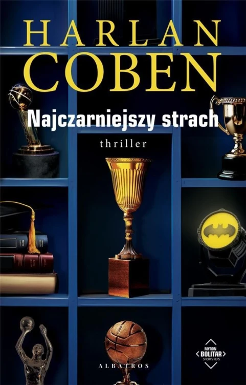 Najczarniejszy strach. Myron Bolitar, Harlan Coben
