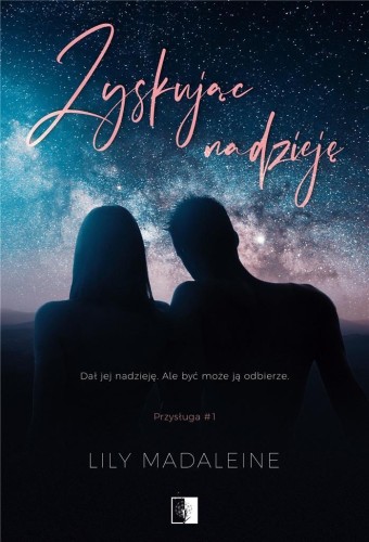 Zyskując nadzieję, Lily Madaleine