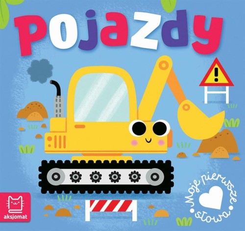 Moje pierwsze słowa. Pojazdy, Anna Podgórska