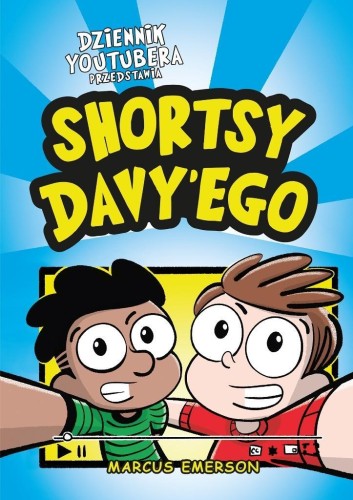 Dziennik Youtubera przedstawia. Shortsy Davy'ego