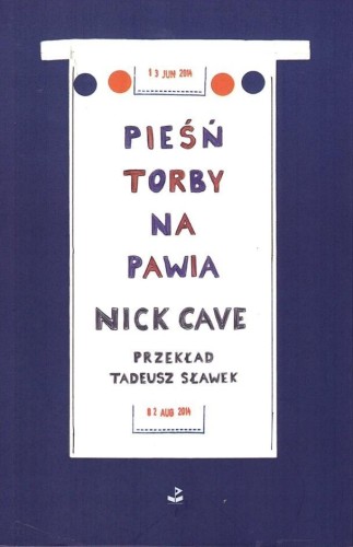 Pieśń torby na pawia, Nick Cave