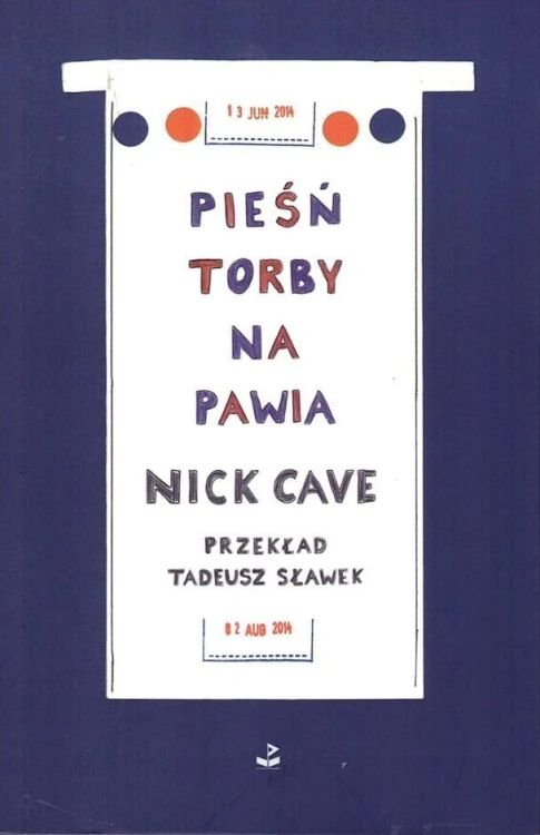 Pieśń torby na pawia, Nick Cave