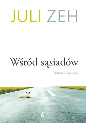 Wśród sąsiadów, Juli Zeh, Dariusz Guzik