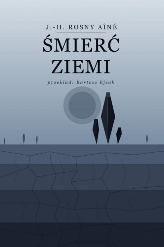 Śmierć Ziemi, J.-H. Rosny Aine