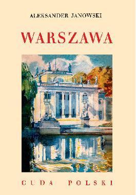 Cuda Polski Warszawa BR, Aleksander Janowski