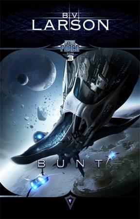 Star Force T.3 Bunt, B.V. Larson