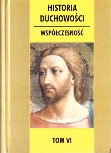 Historia duchowości T.6, praca zbiorowa