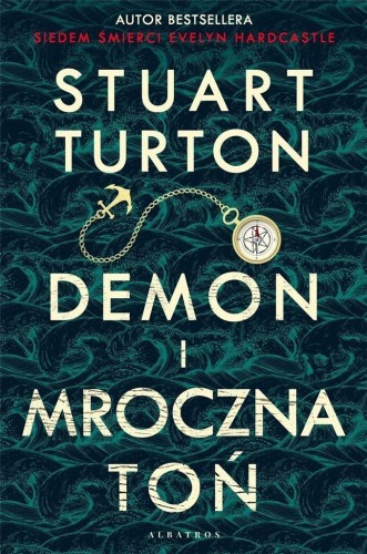 Demon i mroczna toń, Stuart Turton