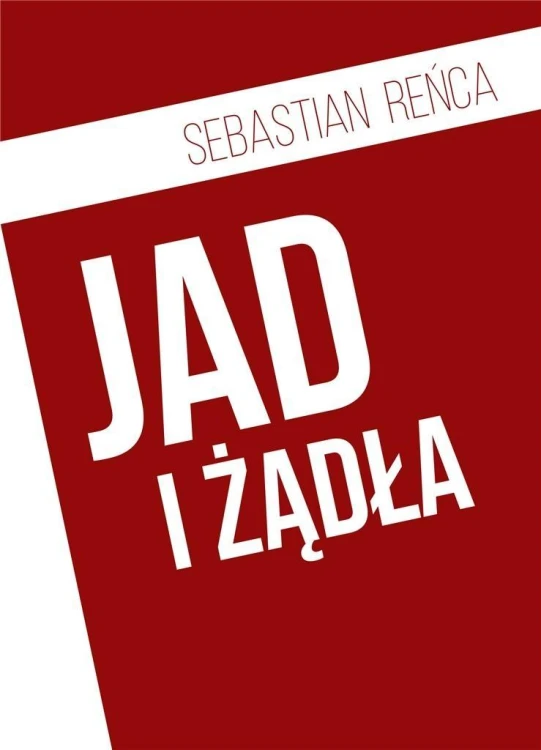 Jad i żądła, Sebastian Reńca