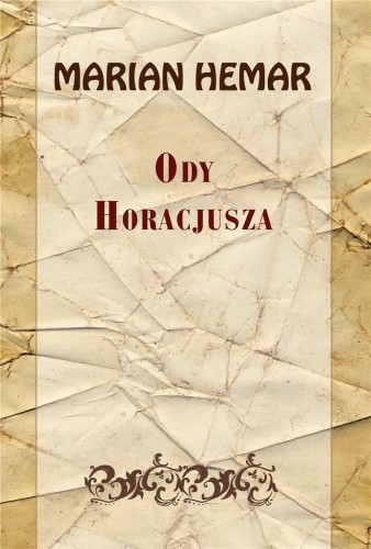 Ody Horacjusza, Marian Hemar