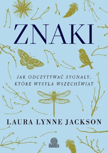 Znaki. Jak odczytywać sygnały, które wysyła...