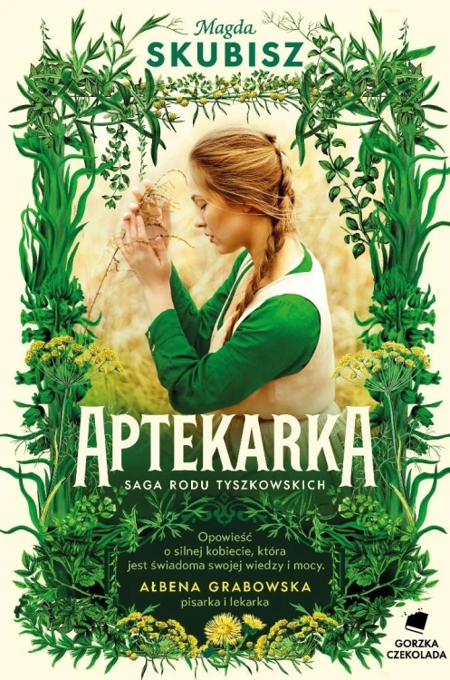 Saga Rodu Tyszkowskich T.1 Aptekarka