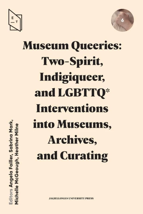 Museum Queeries: Two-Spirit, Indigiqueer..