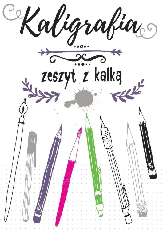 Kaligrafia. Zeszyt z kalką, praca zbiorowa
