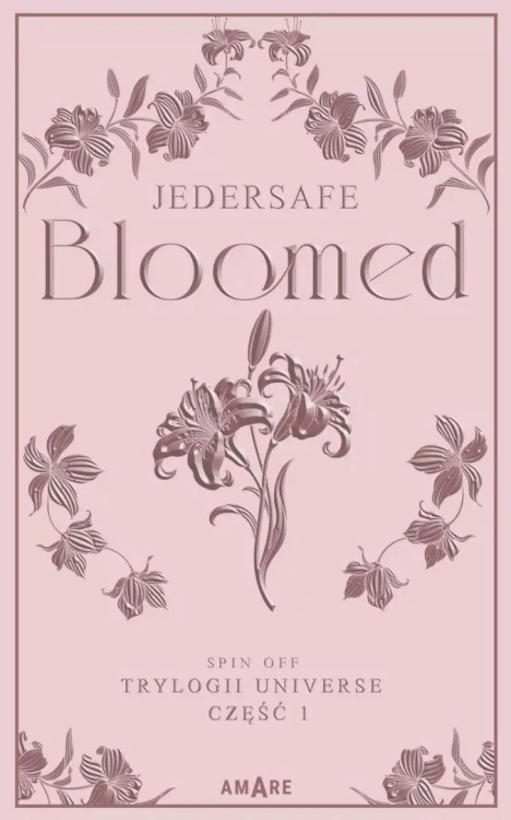 Bloomed, Jedersafe