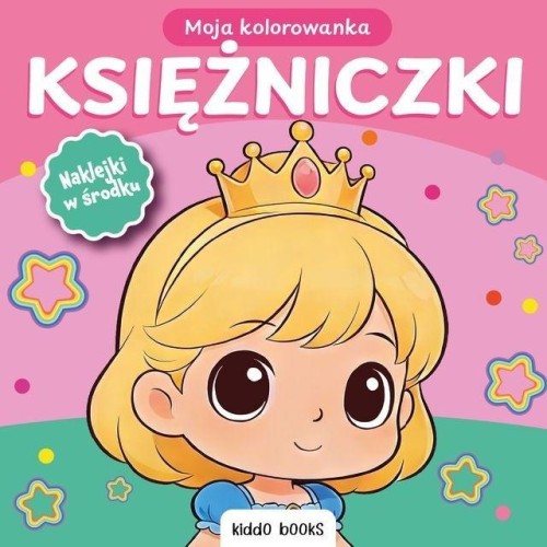 Kolorowanka moja księżniczki, praca zbiorowa