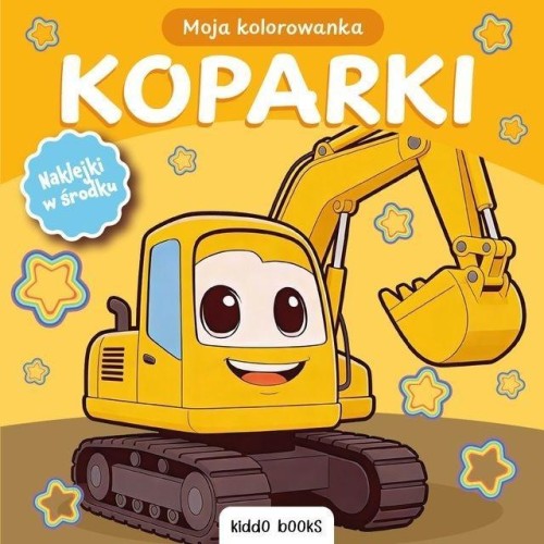 Kolorowanka moja koparki, praca zbiorowa
