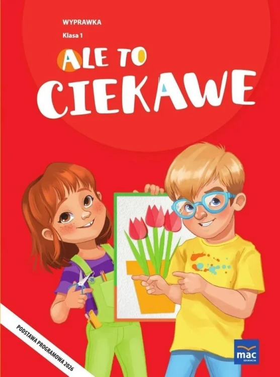Ale to ciekawe SP1 Wyprawka, praca zbiorowa