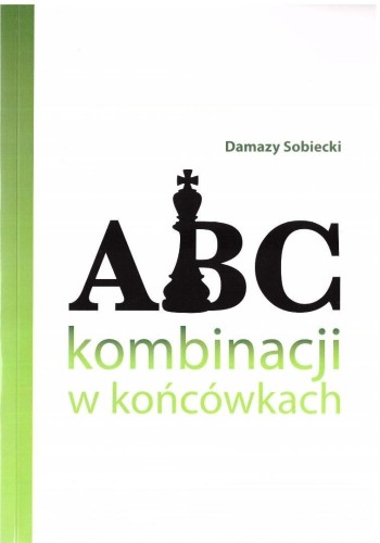 ABC kombinacji w końcówkach, Damazy Sobiecki