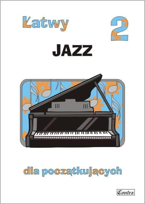 Łatwy jazz dla początkujących T.2, A. Górecka