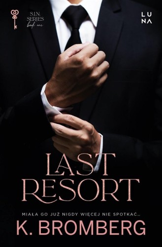 Last Resort, K. Bromberg
