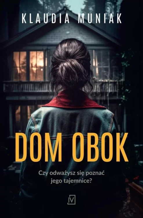 Dom obok, Klaudia Muniak